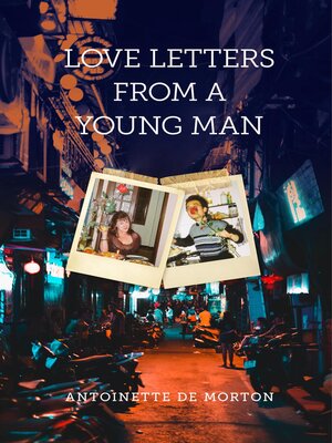 cover image of Love Letters from a Young Man